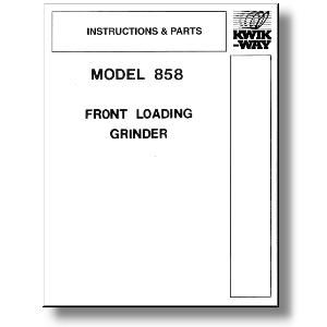 Model 858 Front Loading Grinder Manual